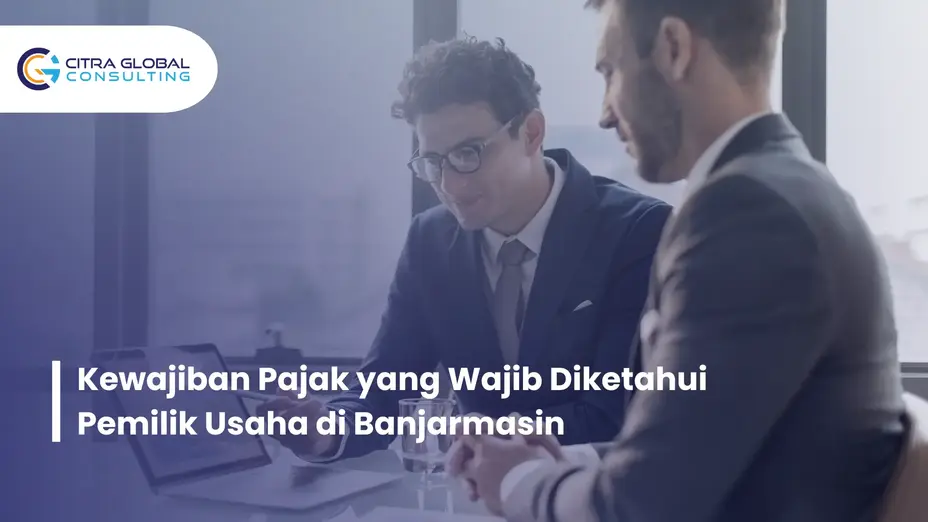 kewajiban pajak pelaku usaha Banjarmasin