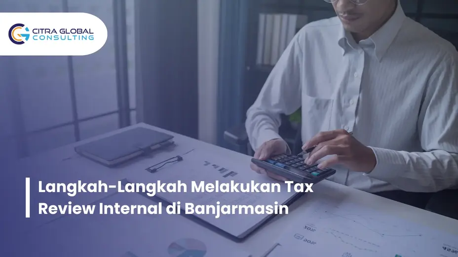 cara melakukan tax review Banjarmasin