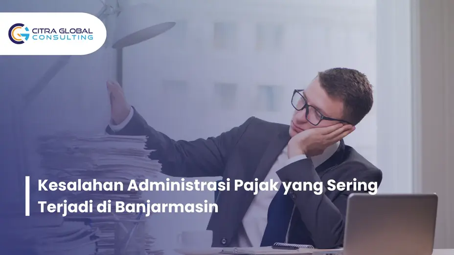 kesalahan administrasi pajak Banjarmasin