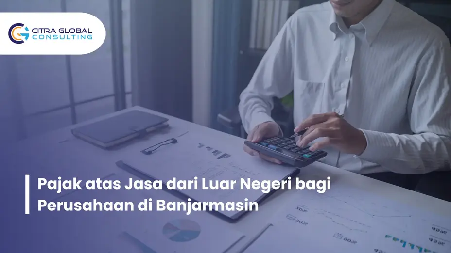 pajak jasa luar negeri Banjarmasin