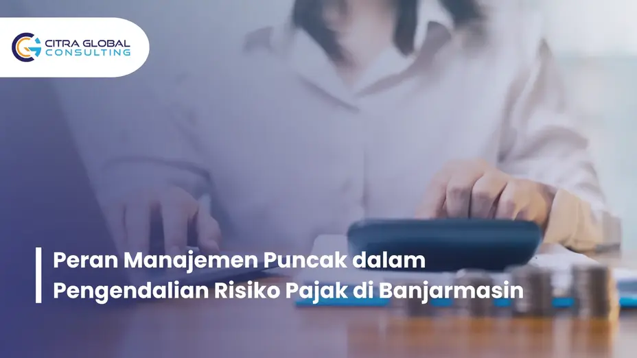 peran manajemen risiko pajak Banjarmasin