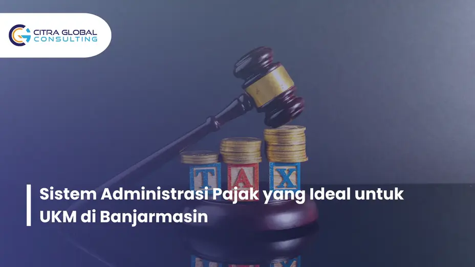 administrasi pajak UKM Banjarmasin