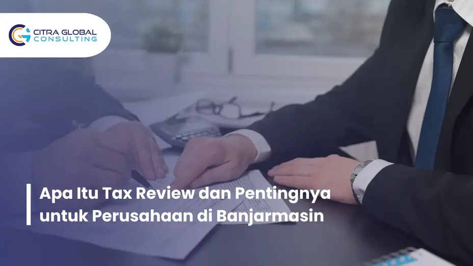 apa itu tax review Banjarmasin