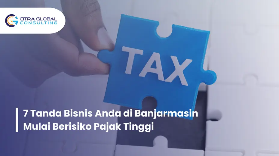 risiko pajak bisnis Banjarmasin