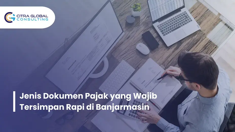 dokumen pajak wajib disimpan Banjarmasin