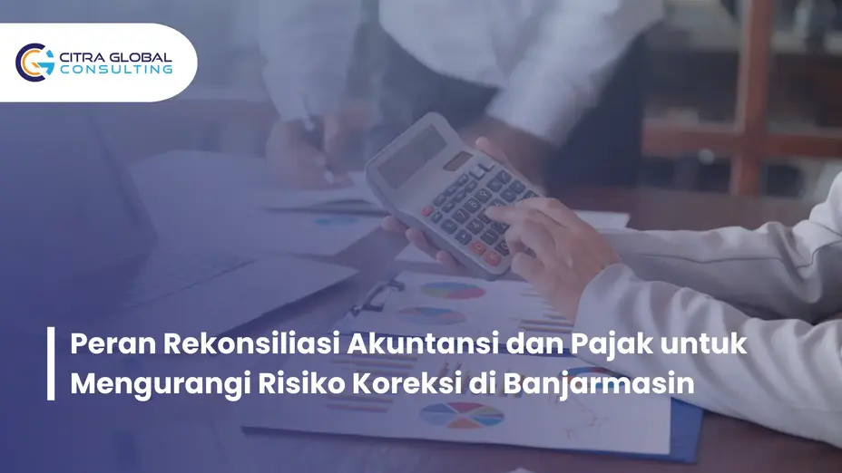 rekonsiliasi akuntansi pajak Banjarmasin