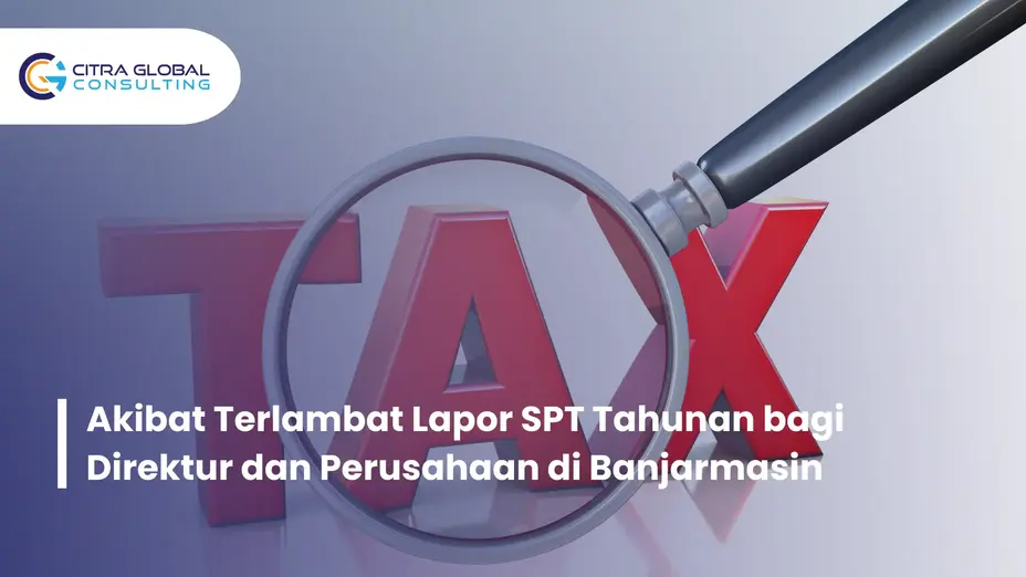 terlambat lapor SPT tahunan Banjarmasin