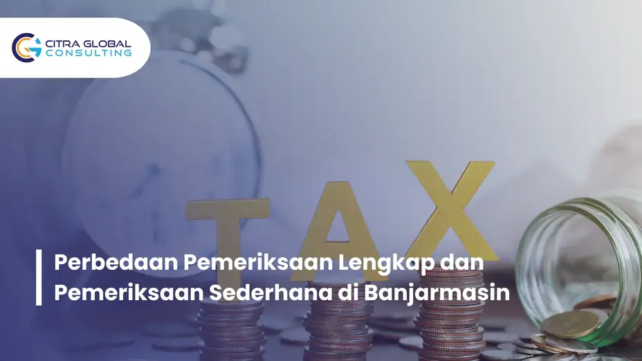 pemeriksaan lengkap vs sederhana Banjarmasin