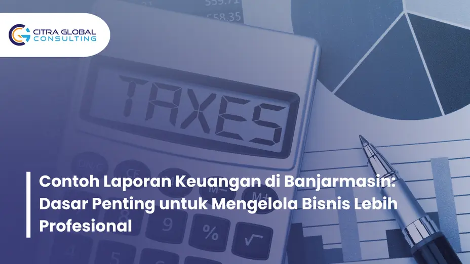 contoh laporan keuangan Banjarmasin